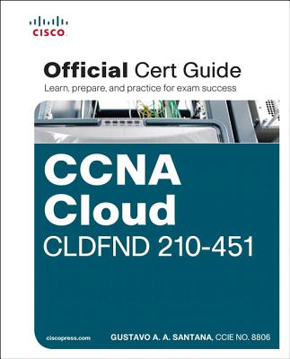CCNA Cloud CLDFND 210-451 Official Cert Guide - Santana, Gustavo