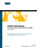 CCNA Self-Study: Interconnecting Cisco Network Devices (Icnd) 640-811, 640-801