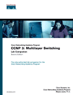 CCNP 3: Multilayer Switching Lab Companion (Cisco Networking Academy Program)