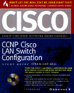 CCNP Cisco LAN Switch Configuration Study Guide: Exam 640-404