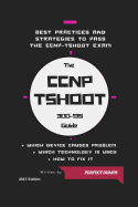 CCNP Tshoot 300-135 (Routing & Switching): Troubleshooting and Maintaining Cisco IP Networks (Tshoot)