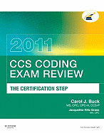 CCS Coding Exam Review 2011: The Certification Step