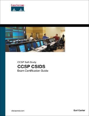 CCSP IPS Exam Certification Guide: Exam 642-532 - Carter, Earl