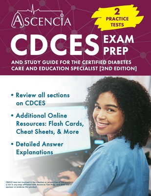 CDCES Exam Prep: 2 Practice Tests and Study Guide for the Certified Diabetes Care and Education Specialist [2nd Edition] - Downs, Jeremy