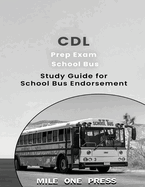 CDL Prep Exam: School Bus Endorsement: S