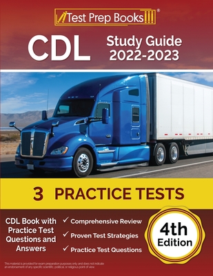 CDL Study Guide 2022-2023: CDL Book with Practice Test Questions and Answers [4th Edition] - Rueda, Joshua