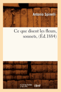 Ce Que Disent Les Fleurs, Sonnets, (?d.1884)