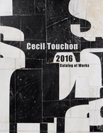 Cecil Touchon - 2016 Catalog of Works
