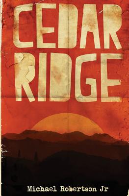 Cedar Ridge - Robertson Jr, Michael