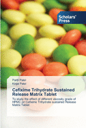 Cefixime Trihydrate Sustained Release Matrix Tablet