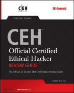 CEH: Official Certified Ethical Hacker Review Guide