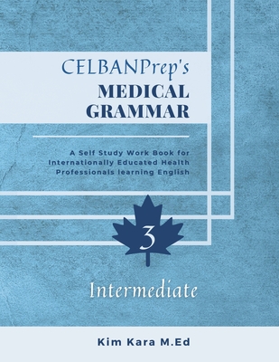 CELBANPrep's Medical Grammar - Gertz M Ed, Christine, and Kara M Ed, Kim