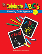 Celebrate ABC's: A Learning Center Approach