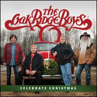 Celebrate Christmas - The Oak Ridge Boys