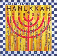 Celebrate Hanukkah - Various Artists