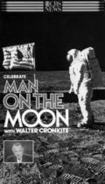 Celebrate Man on the Moon with Walter Cronkite