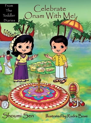 Celebrate Onam With Me! - Sen, Shoumi