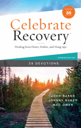 Celebrate Recovery Booklet, 28 Devotions, 35th Anniversary Edition: Healing from Hurts, Habits, and Hang-Ups (a 28-Day Devotional to Give Strength and Encouragement on the Road to Addiction Recovery)