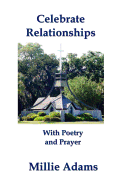 Celebrate Relationships with Poetry and Prayer