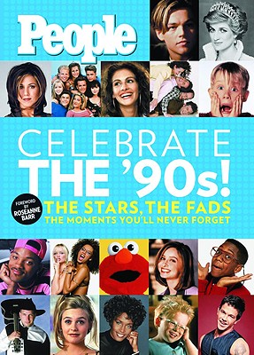 Celebrate the 90's! - People Magazine (Creator)