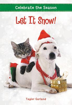 Celebrate the Season: Let It Snow! - Garland, Taylor