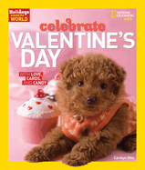 Celebrate Valentine's Day: With Love, Cards, and Candy