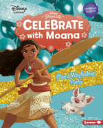 Celebrate with Moana: Plan a Wayfinding Party