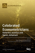 Celebrated Econometricians: Katarina Juselius and Sren Johansen
