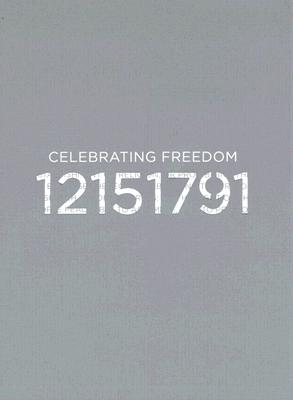 Celebrating Freedom: 12151791 - Yood, James, and Kotlowitz, Alex (Foreword by)