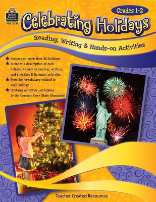 Celebrating Holidays: Reading, Writing & Hands-On Activities - McMeans, Julia