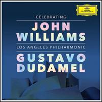 Celebrating John Williams - Gustavo Dudamel / Los Angeles Philharmonic