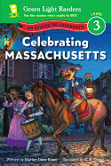 Celebrating Massachusetts: 50 States to Celebrate - Bauer, Marion Dane