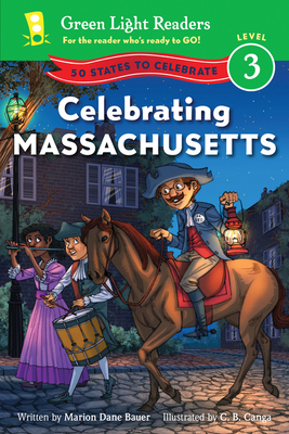 Celebrating Massachusetts: 50 States to Celebrate - Bauer, Marion Dane