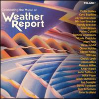 Celebrating the Music of Weather Report - Jason Miles/Various Artists