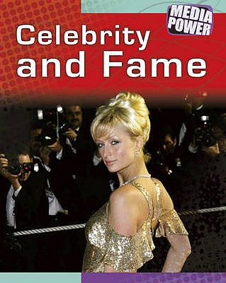 Celebrity and Fame - Henegan, Judith