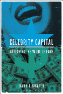 Celebrity Capital: Assessing the Value of Fame