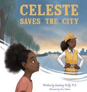 Celeste Saves the City