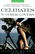 Celibates & Other Lovers