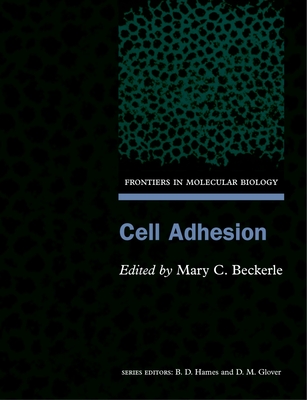 Cell Adhesion - Beckerle, Mary C (Editor)