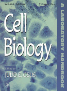 Cell Biology: A Laboratory Handbook