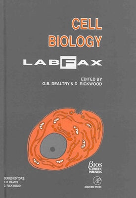 Cell Biology Labfax - Rickwood, D (Editor)