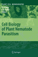 Cell Biology of Plant Nematode Parasitism