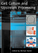 Cell Culture and Upstream Processing