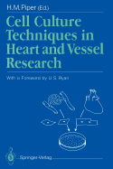 Cell Culture Techniques in Heart and Vessel Research