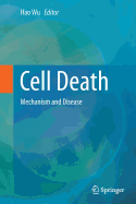 Cell Death: Mechanism and Disease