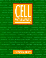 Cell Movements: From Molecules to Motility