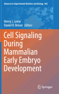 Cell Signaling During Mammalian Early Embryo Development