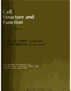 Cell structure and function - Loewy, Ariel G., and Siekevitz, Philip