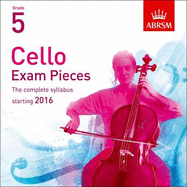 Cello Exam Pieces 2016 2 CDs, ABRSM Grade 5: The complete syllabus starting 2016