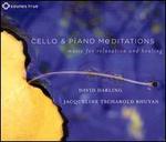 Cello & Piano Meditations: Music For Relaxation and Healing
